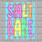 Salt Babe Summertime DTF Transfer Sublimation Transfer Victoria East Red Black Gold