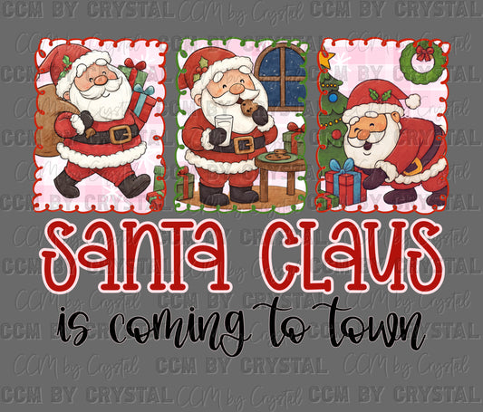 Santa Clause is Coming to Town Christmas Ready to Press Instant Peel DTF Transfers Sublimation Transfers