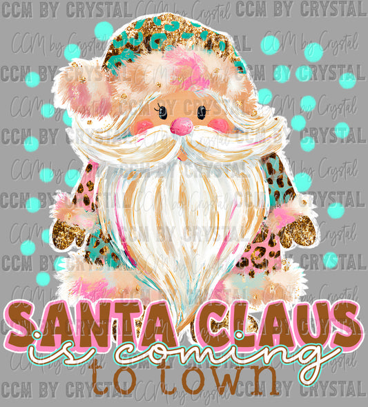 Santa Claus is Coming to Town Winter Christmas Ready to Press Transfer DTF Transfer