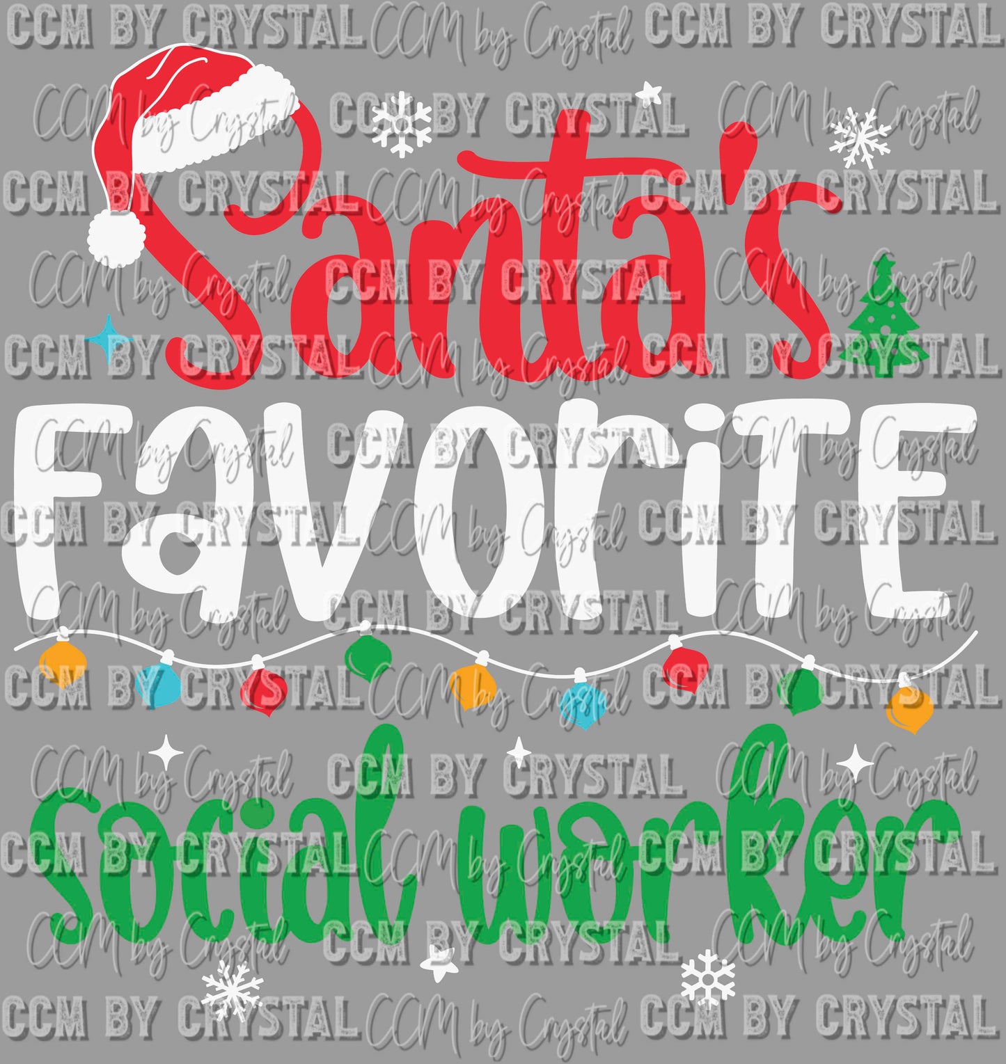 Santa's Favorite Social Worker Ready To Press Transfer DTF Sublimation