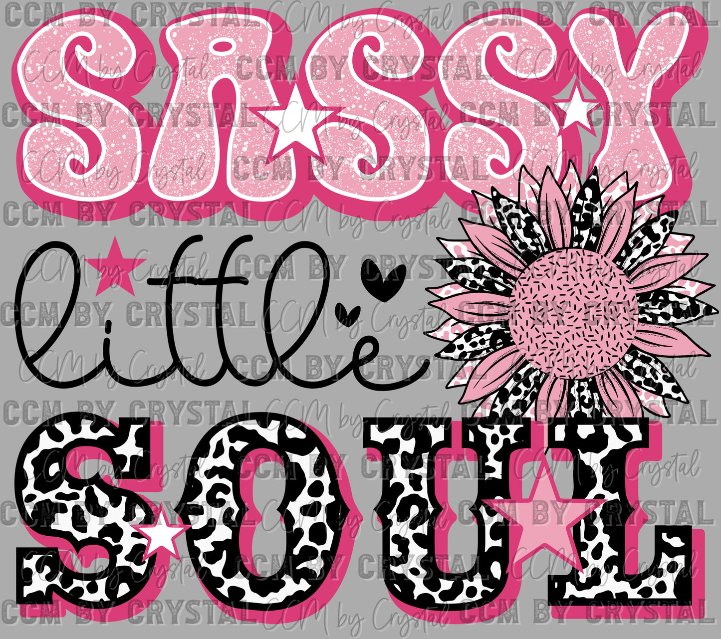Sassy Little Soul Ready to Press Transfer DTF Transfer Sublimation Transfer