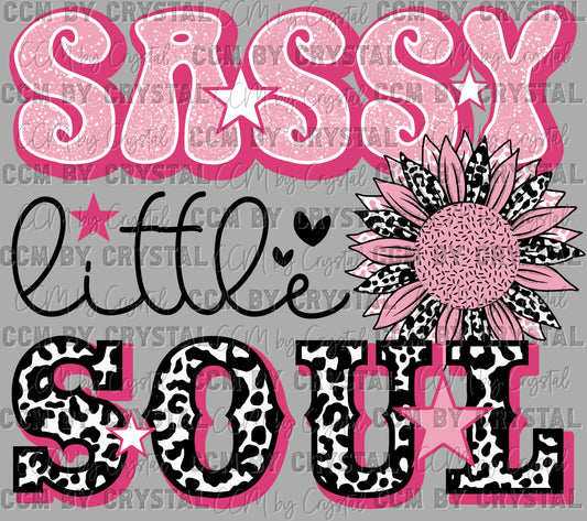 Sassy Little Soul Ready to Press Transfer DTF Transfer Sublimation Transfer