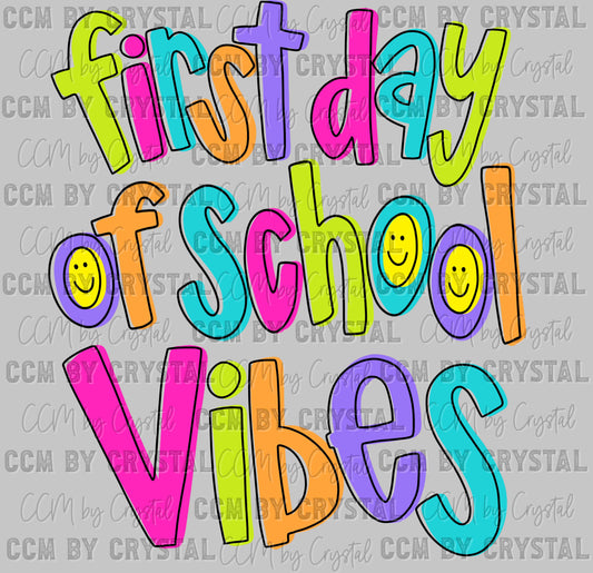 First Day of School Vibes Ready to Press Transfer