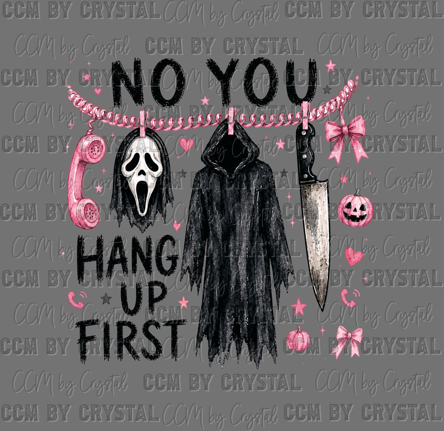 No, You Hang Up Horror Guy Halloween Ready to Press DTF Transfers Sublimation Transfers