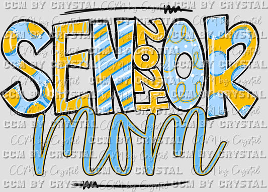 Senior Mom 2024 Blue and Yellow Ready to Press Transfer