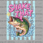 Shake That Fish Fishing Ready to Press DTF Transfers Sublimation Transfers