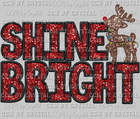 Shine Bright Reindeer Christmas Ready to Press DTF Transfer Sublimation Transfer