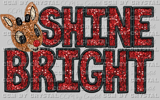 Shine Bright Reindeer Christmas Ready to Press DTF Transfer Sublimation Transfer