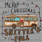 Merry Christmas Shitter's Full Ready to Press Transfer DTF Transfer Sublimation Transfer