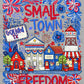 Personalized Town Small Town Freedom USA Patriotic Ready to Press Transfer DTF Transfer Sublimation Transfer
