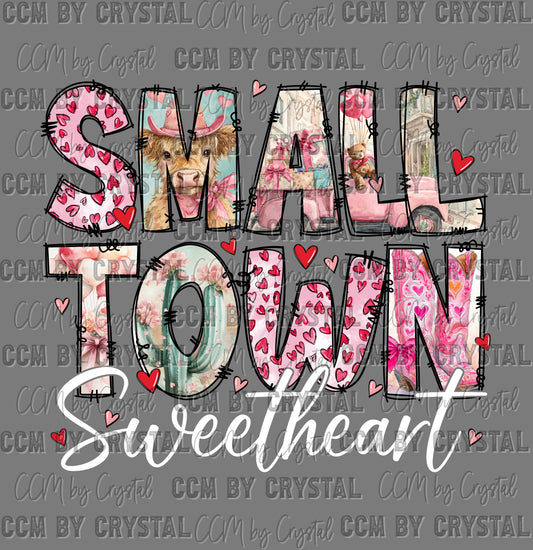 Small Town Sweetheart Valentines Day Ready to Press Instant Peel DTF Transfers