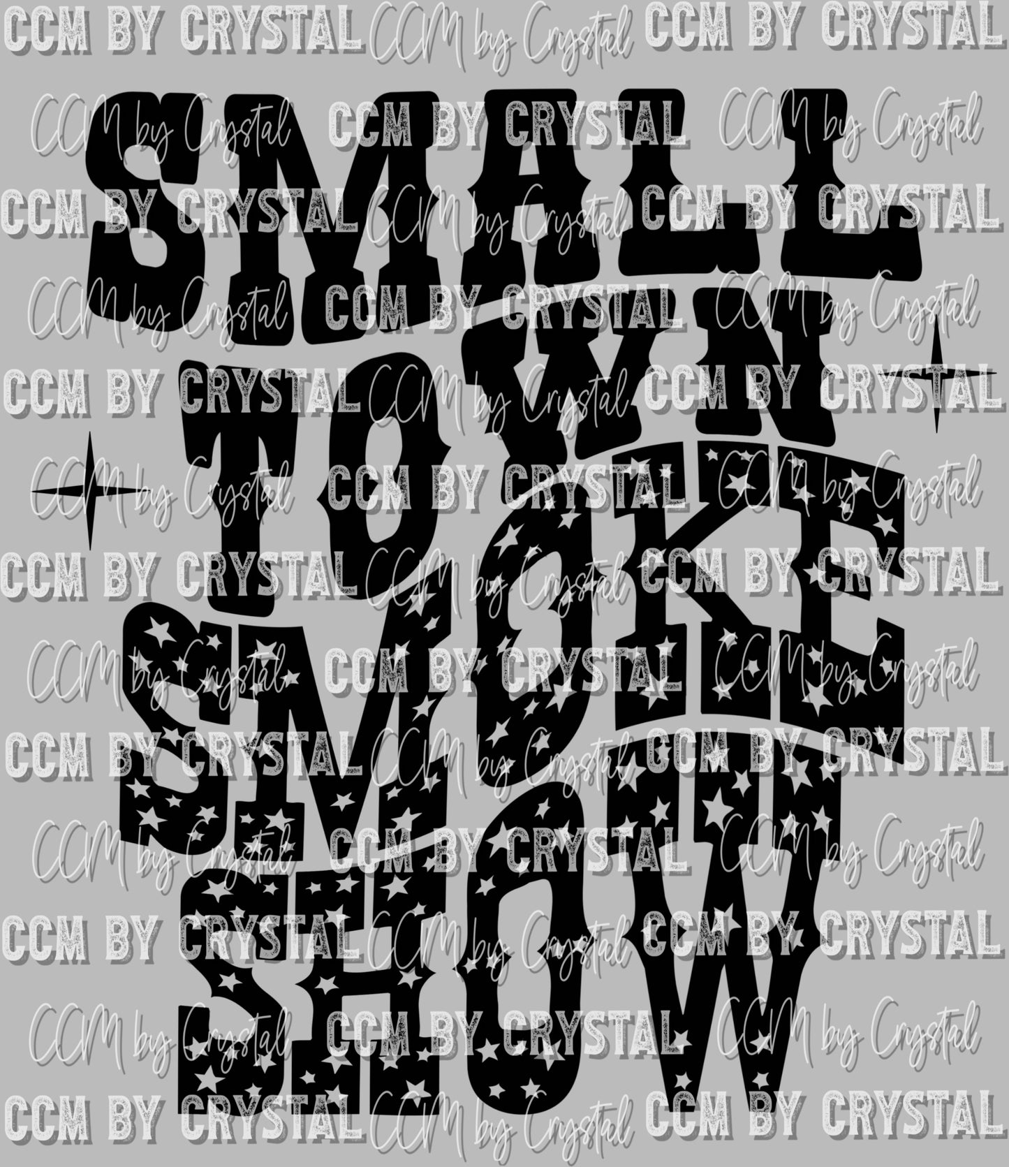 Small Town Smoke Show Rodeo Ready to Press Transfer