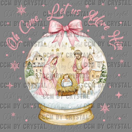 Christmas Jesus Snow Globe Come Let Us Adore Him Ready to Press Transfer DTF Transfer