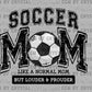 Soccer Mom DTF Transfer Sublimation Transfer