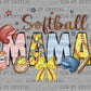 Softball Mama Ready to Press Transfer DTF Transfer Sublimation Transfer