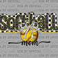 Softball Mom Ready to Press Transfer DTF Transfer Sublimation Transfer