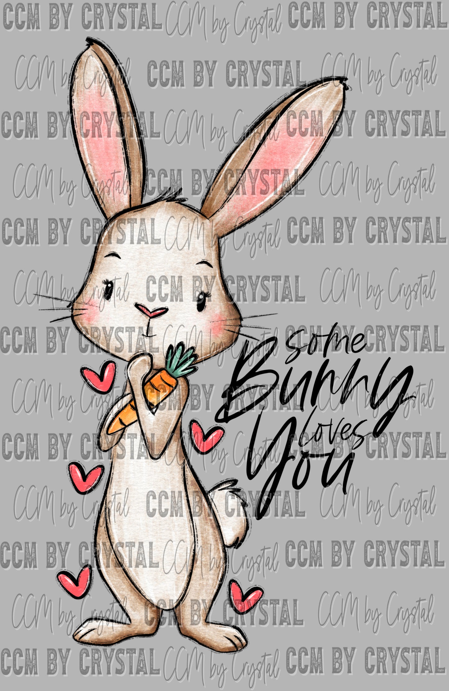Some Bunny Loves You Easter Spring Ready to Press Transfer DTF Transfer Sublimation Transfer