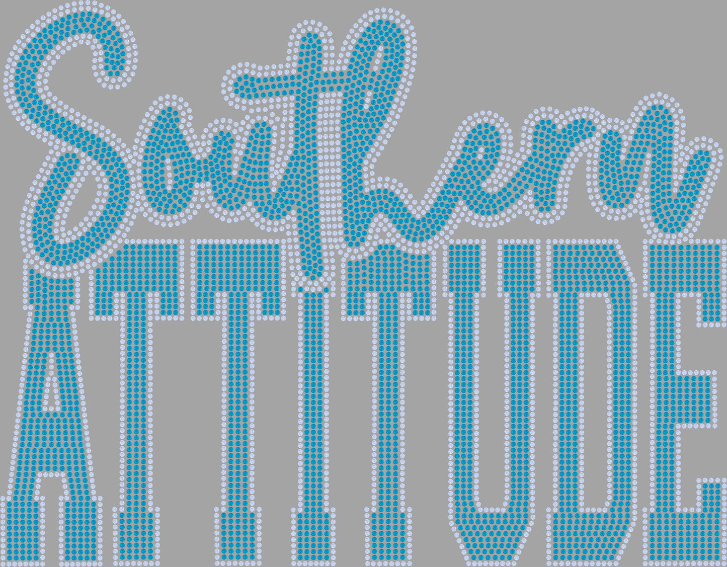 Southern Attitude 2 Lines 2-Colors Approximately 11" wide Spangle Transfer