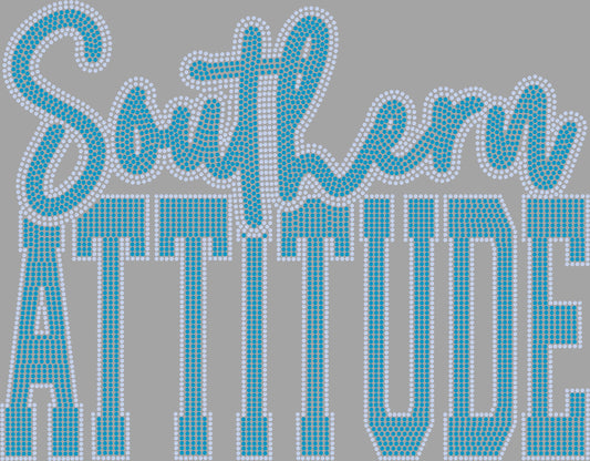 Southern Attitude 2 Lines 2-Colors Approximately 11" wide Spangle Transfer