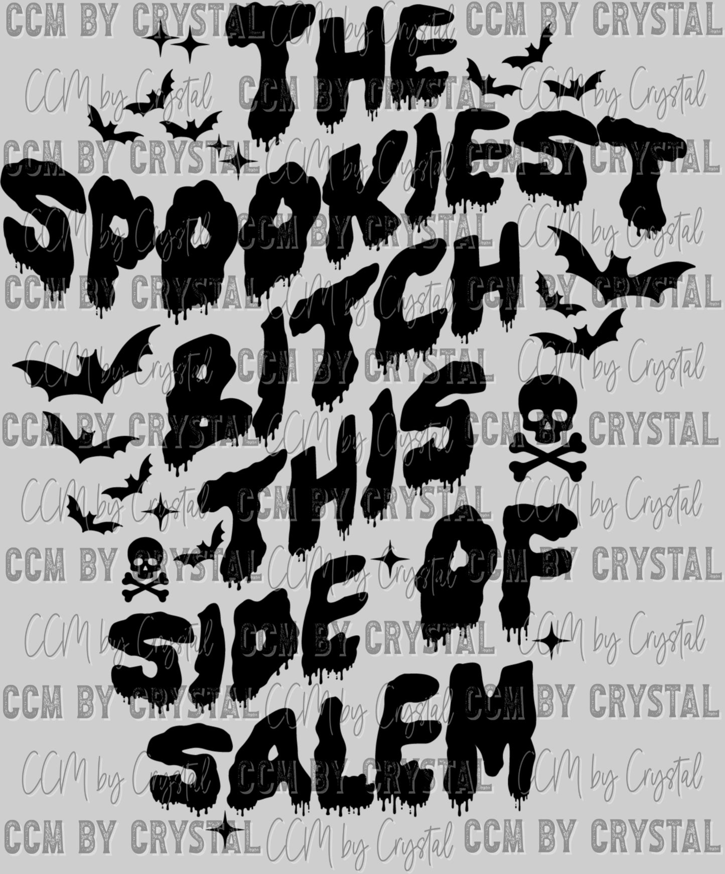 Spookiest Bitch This Side of Salem Halloween Ready to Press Transfer DTF Transfer Sublimation Transfer