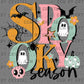 Spooky Season Halloween Ready to Press Transfer DTF Transfer Sublimation Transfer