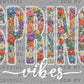 Spring Vibes Floral Easter Ready to Press Instant Peel DTF Transfers Sublimation Transfers