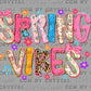 Spring Vibes Ready to Press Instant Peel DTF Transfers Sublimation Transfers