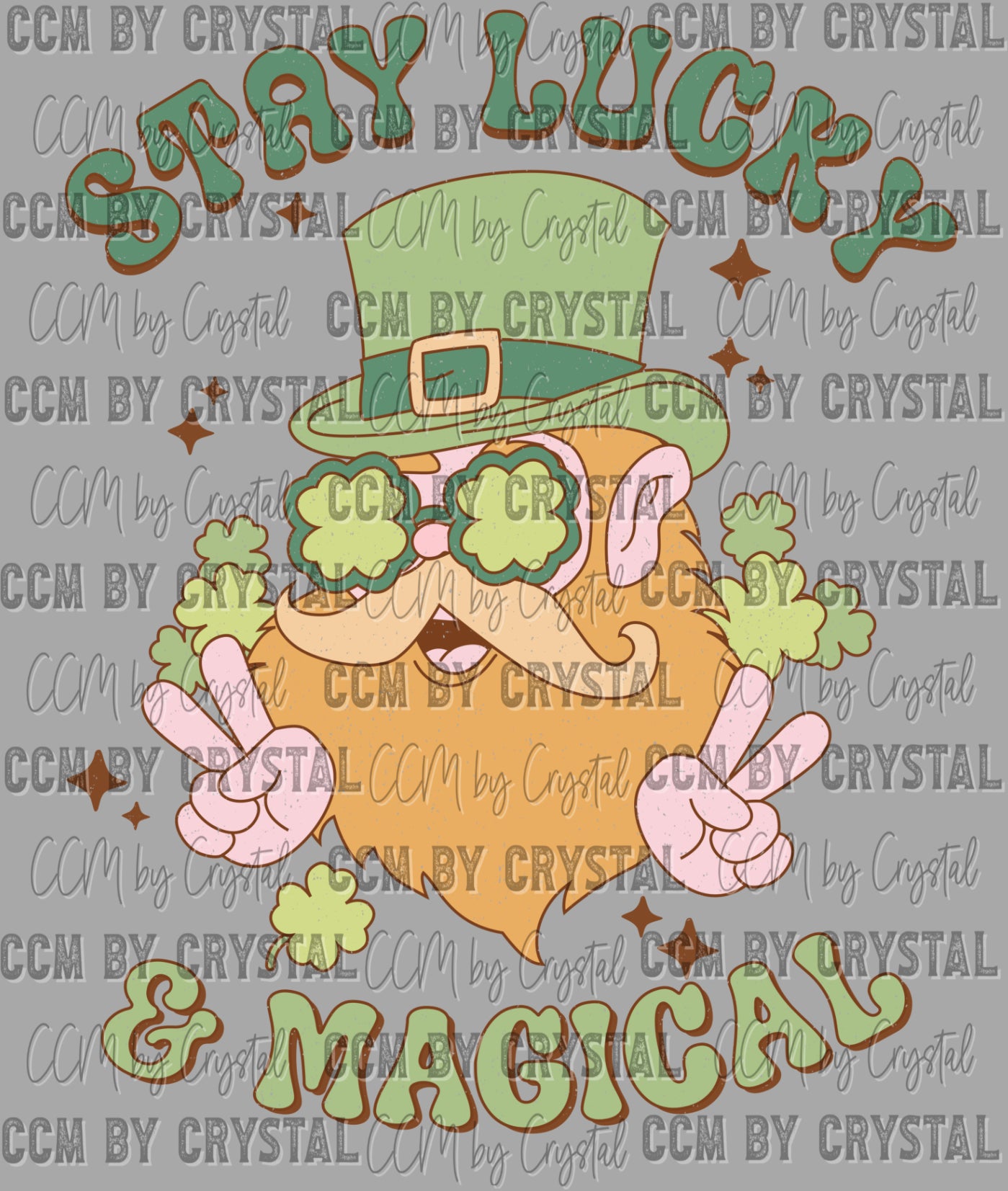 Stay Lucky and Magical St Patrick's Day Ready to Press Transfer DTF Transfer Sublimation Transfer