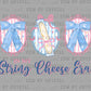 In my String Cheese Era Ready to Press Instant Peel DTF Transfers Sublimation Transfers