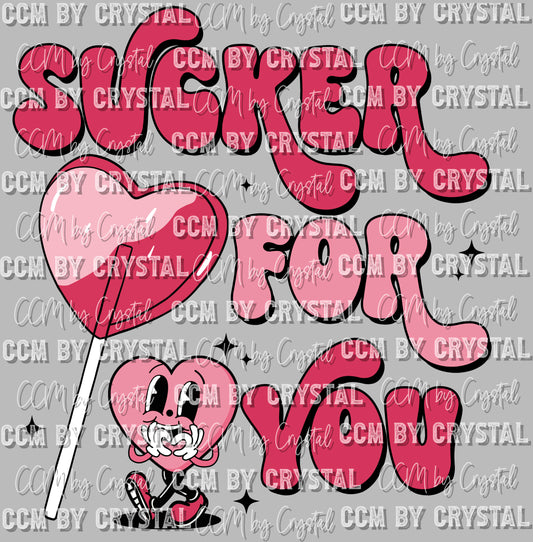 Sucker For You Valentine's Day Ready to Press Transfer