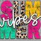 Summer Vibes Ready to Press Transfer DTF Transfer Sublimation Transfer