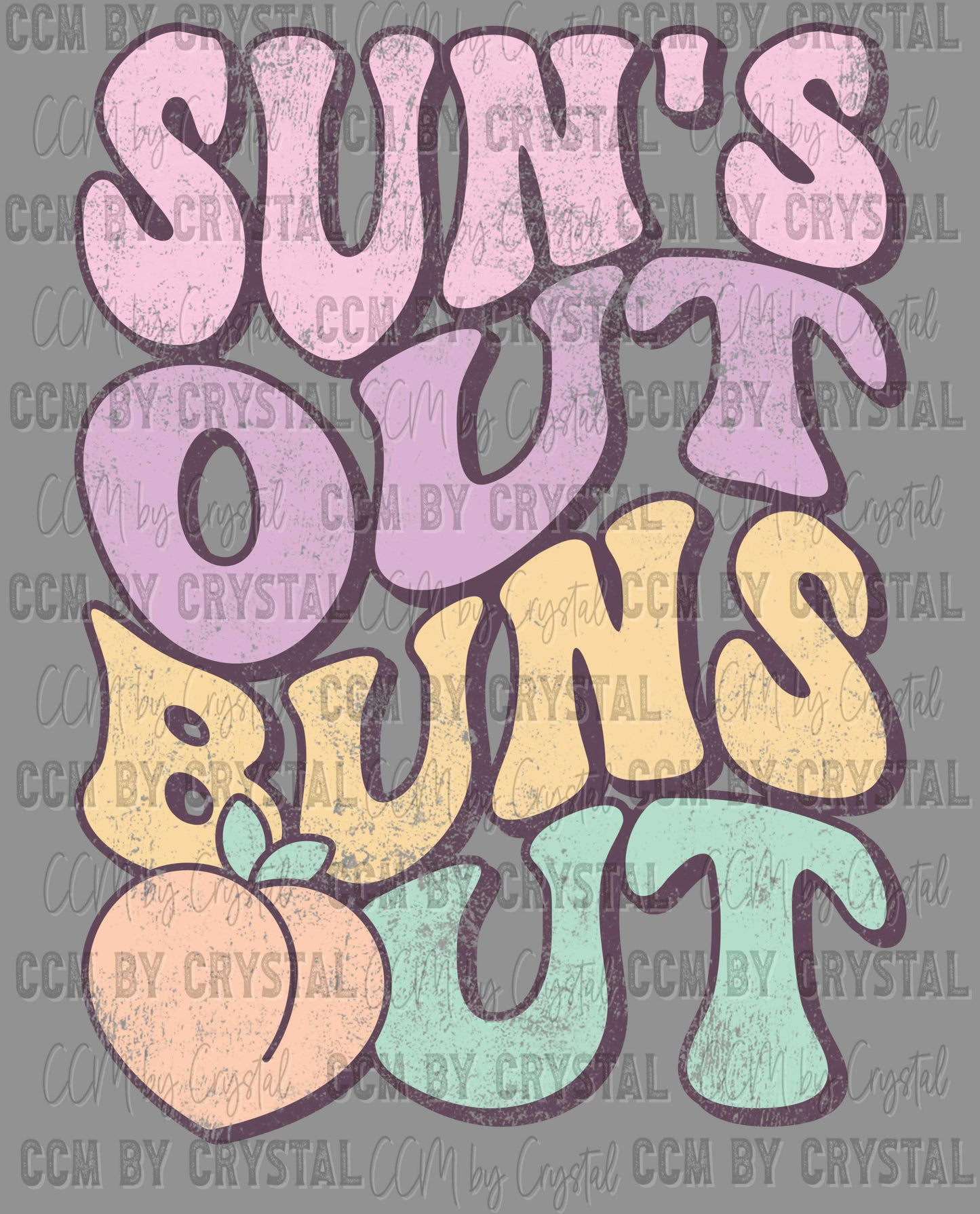 Distressed Summertime Sun's Out Buns Out Ready to Press Transfer DTF Transfer Sublimation Transfer