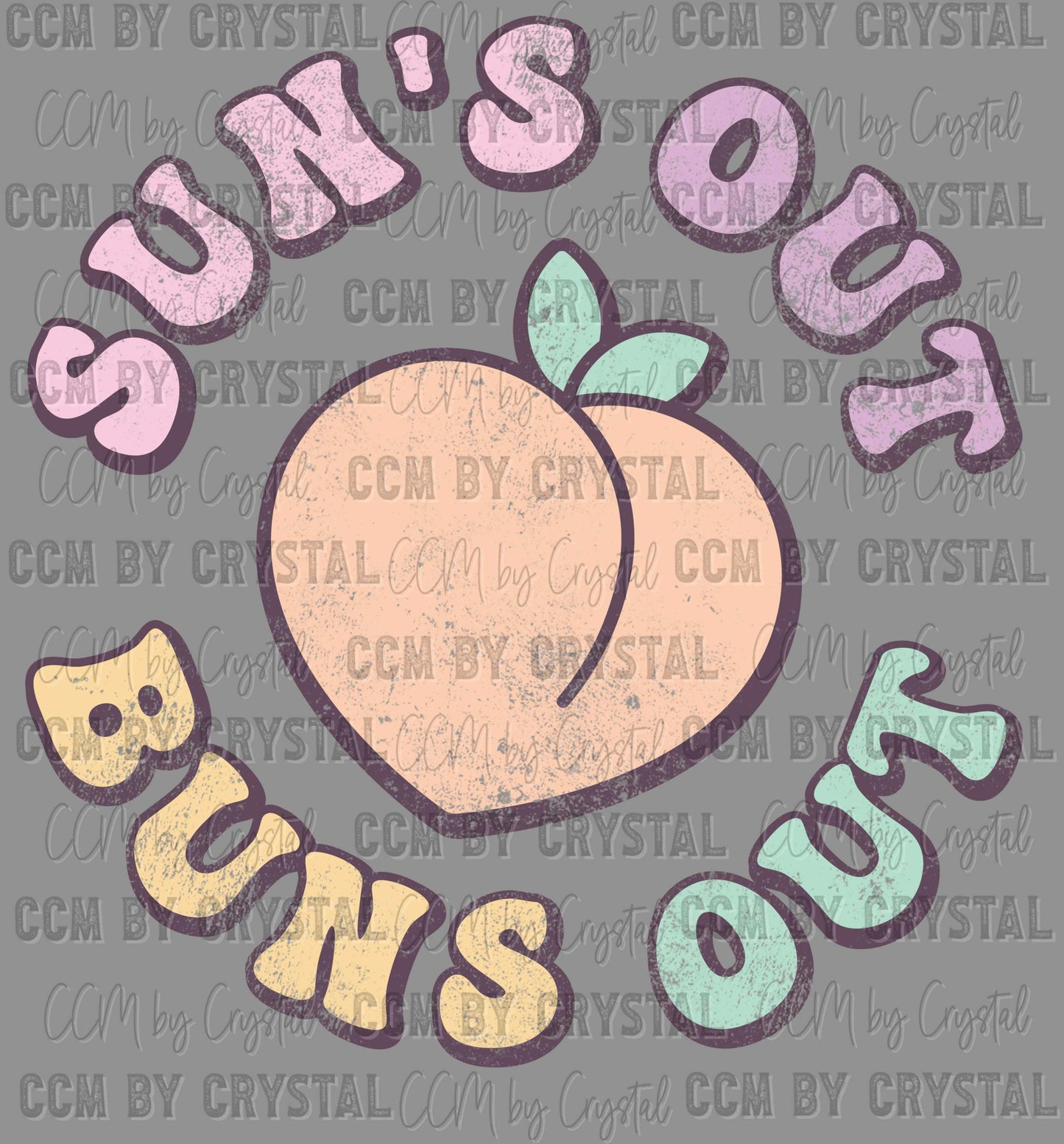 Pocket to Distressed Summertime Sun's Out Buns Out Ready to Press Transfer DTF Transfer Sublimation Transfer