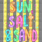 Sun Salt and Sand Summertime DTF Transfer Sublimation Transfer