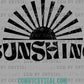 Distressed Sunshine Summer Ready to Press Transfer DTF Transfer Sublimation Transfer