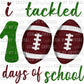 I Tackled 100 Days of School Football Ready to Press Transfer