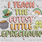 St. Patrick's Day I Teach Little Leprechauns Ready to Press Transfer