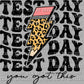 Distressed Test Day Ready to Press Transfer DTF Transfer Sublimation Transfer