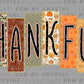 Thankful Fall Thanksgiving Ready to Press Transfer DTF Transfer Sublimation Transfer