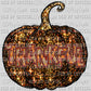 Thankful Pumpkin Faux Embroidery Faux Sequins Thanksgiving Fall Ready to Press Transfer