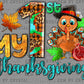 My 1st Thanksgiving Ready to Press Transfer DTF Transfer Sublimation Transfer