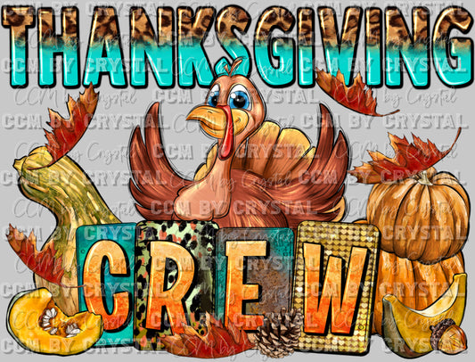 Thanksgiving Crew Ready to Press DTF Transfer Sublimation Transfer