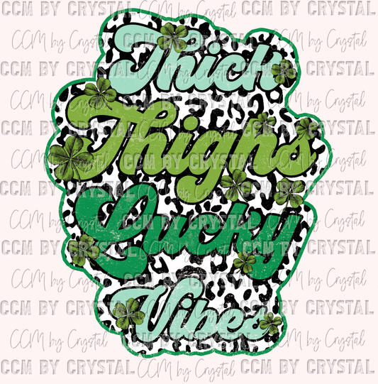 St. Patrick's Day Thick Thighs and Lucky Vibes Ready to Press Transfer