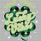 Thick Thighs Lucky Vibes St Patrick's Day Ready to Press Transfer DTF Transfer Sublimation Transfer