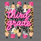 3rd Third Grade Leopard Pencils Back to School Ready to Press Transfer Direct to Film DTF Transfers