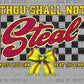Thou Shall Not Steal Softball Ready to Press Transfer DTF Transfer Sublimation Transfer