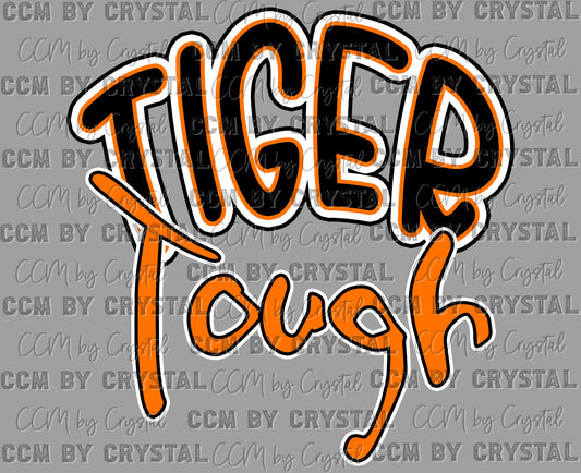 Tiger Tough orange Mascot Ready to Press Transfer DTF Transfer Sublimation Transfer