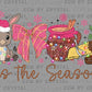 Tis the Season Mexican Christmas Ready to Press Transfer DTF Transfer Sublimation Transfer