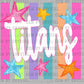 Titans Colorful Mascot Ready to Press DTF Transfers Sublimation Transfers