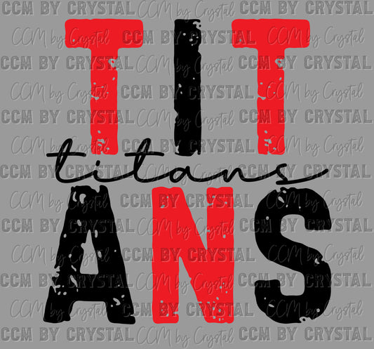 Titans Grunge Ready to Press Transfer DTF Transfer Sublimation Transfer